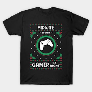 Midwife By Day Gamer By Night - Ugly Christmas Gift Idea T-Shirt